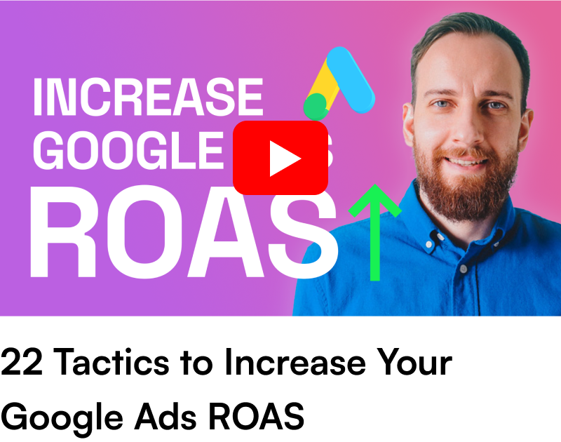 Increase Google Ads ROAS thumbnail title